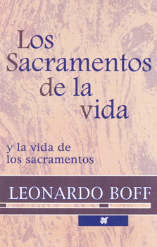 LOS SACRAMENTOS DE LA VIDA