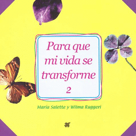 PARA QUE MI VIDA SE TRANSFORME 2