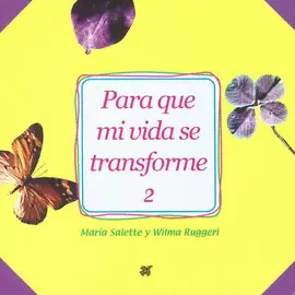 PARA QUE MI VIDA SE TRANSFORME 2