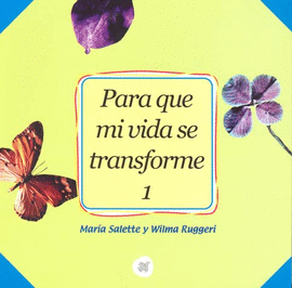 PARA QUE MI VIDA SE TRANSFORME 1