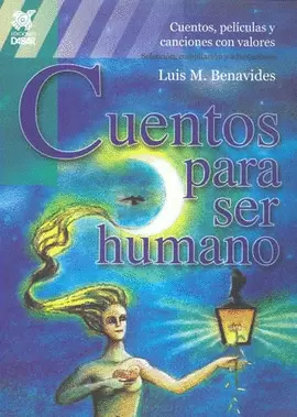 CUENTOS PARA SER HUMANO