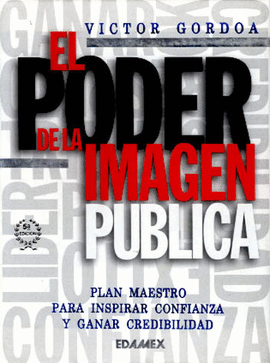 PODER DE LA IMAGEN PUBLICA, EL