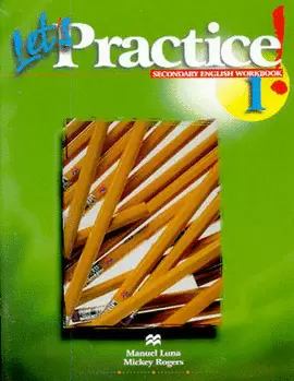 LET'S PRACTICE WORKBOOK 1 SECONDARY
