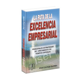 RUTA DE LA EXELENCIA EMPRESARIAL, LA