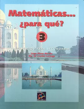 MATEMATICAS....¿PARA QUE? 3