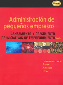 ADMINISTRACION DE PEQUEÑAS EMPRESAS UN ENFOQUE EMPRENDEDOR