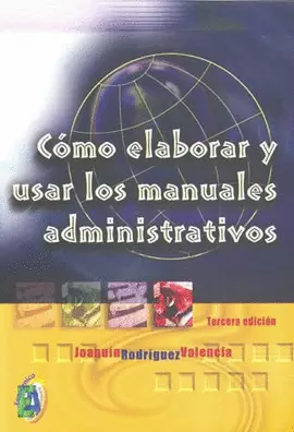 COMO ELABORAR Y USAR LOS MANUALES