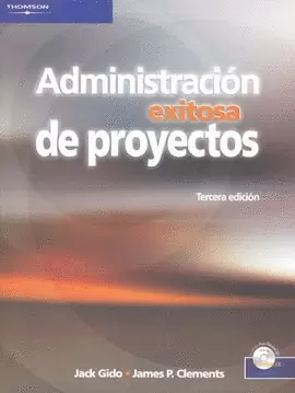 ADMINISTRACION EXITOSA DE PROYECTOS TERCERA EDICION