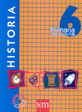 HISTORIA 6 PRIMARIA CLAVE