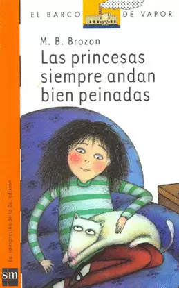 PRINCESAS SIEMPRE ANDAN BIEN PEINADAS, LAS