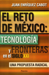 RETO DE MEXICO: TECNOLOGIA Y FRONTERAS