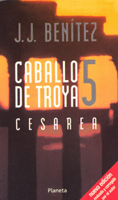 CABALLO DE TROYA 5. CESAREA
