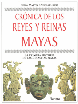 CRONICAS DE LOS REYES Y REINAS MAYAS