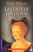 CORTE DE LOS ILUSOS, LA