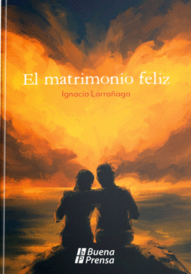 EL MATRIMONIO FELIZ