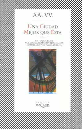 UNA CIUDAD MEJOR QUE ESTA