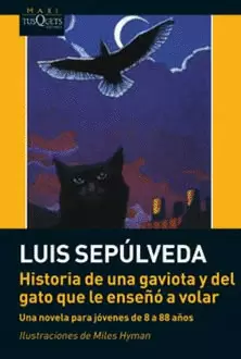 HISTORIA DE UNA GAVIOTA Y DEL GATO QUE LE ENSEÑÓ A VOLAR