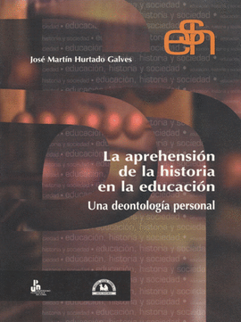 LA APREHENSION DE LA HISTORIA EN LA EDUCACION