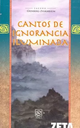CANTOS DE IGNORANCIA ILUMINADA