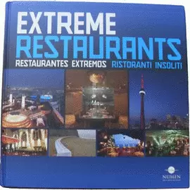 EXTREME RESTAURANTS RESTAURANTES EXTREMOS RISTORANTI
