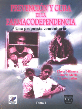 PREVENCION Y CURA DE LA FARMACODEPENDENCIA 1