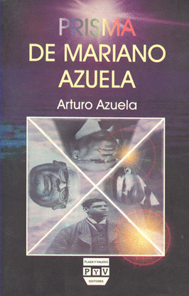 PRISMA DE MARIANO AZUELA