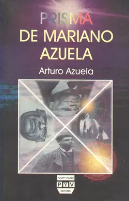PRISMA DE MARIANO AZUELA