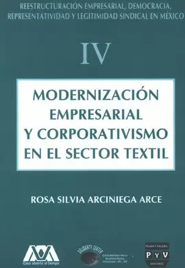 MODERNIZACION EMPRESARIAL Y CORPORATIVISMO EN EL SECTOR TEXTIL