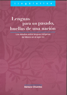 LENGUAS PARA UN PASADO, HUELLAS DE NACION