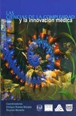 CIENCIAS DE LA COMPLEJIDAD Y LA INNOVACION MEDICA, LAS