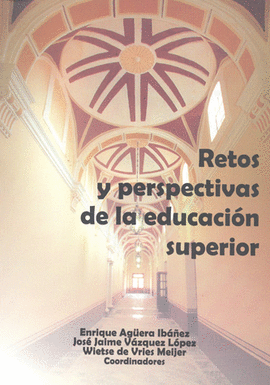 RETOS Y PERSPECTIVAS DE LA EDUCACION SUPERIOR