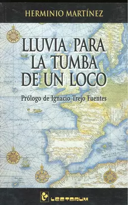 LLUVIA PARA LA TUMBA DE UN LOCO