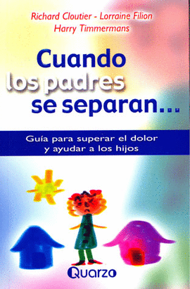 CUANDO LOS PADRES SE SEPARAN...