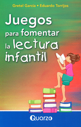 JUEGOS PARA FOMENTAR LA LECTURA INFANTIL