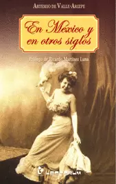 EN MEXICO Y OTROS SIGLOS