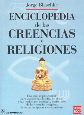 ENCICLOPEDIA DE LAS CREENCIAS Y RELIGIONES