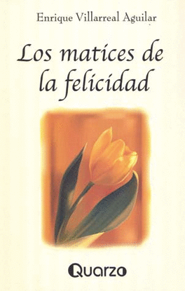 MATICES DE LA FELICIDAD, LOS