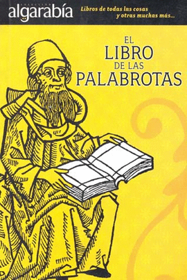 LIBRO DE LAS PALABROTAS, EL