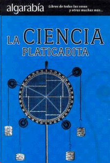 CIENCIA PLATICADITA, LA