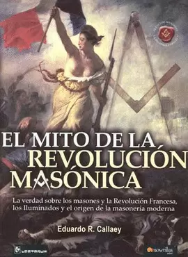MITO DE LA REVOLUCION MASONICA, EL