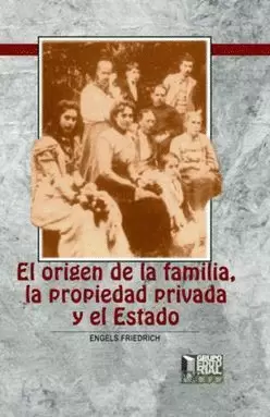 EL ORIGEN DE LA FAMILIA LA PROPIEDAD PRIVADA Y EL ESTADO