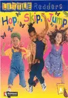 LITTLE READERS HOP, SKIP, JUMP LEVEL A