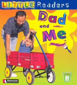 LITTLE READERS DAD AND ME LEVEL B