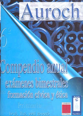 COMPENDIO ANUAL DE EXAMENES BIMESTRALES 6