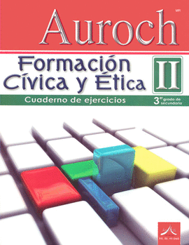 FORMACION CIVICA Y ETICA 2 CUADERNO DE EJERCICIO 3 GRADO SEC