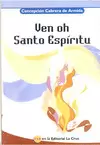 VEN, ¡OH! SANTO ESPIRITU