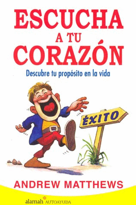 ESCUCHA A TU CORAZON