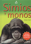 SIMIOS Y MONOS