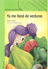 YA ME LLENE DE VERDURAS