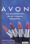 AVON. LA CONSTRUCCION DEL IMPERIO FEMENINO